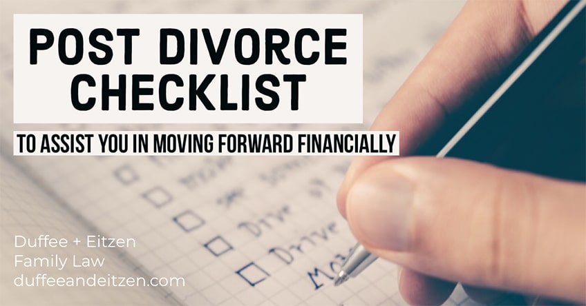 Post divorce checklist- very important once your divorce is finalized- on www.duffeeandeitzen.com blog